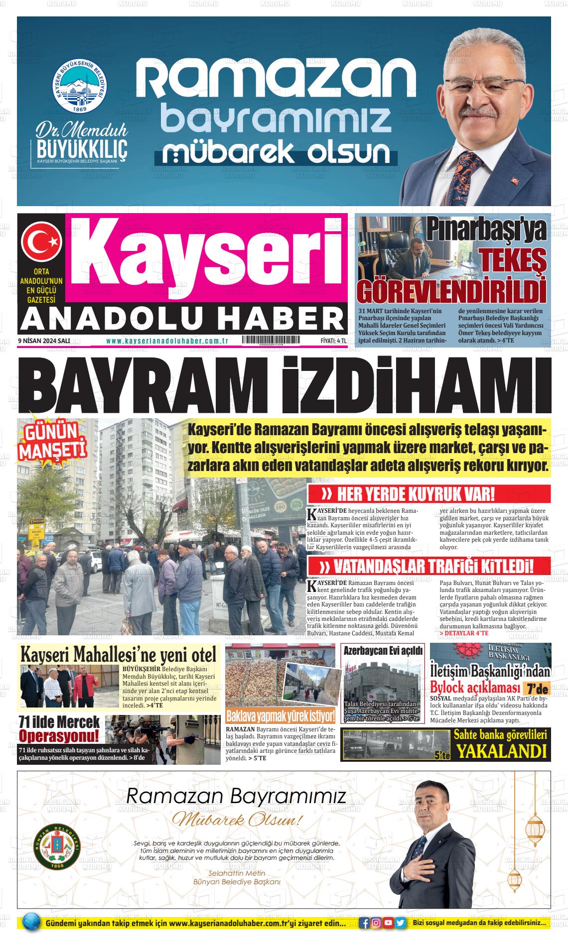 09 Nisan 2024 Kayseri Anadolu Haber Gazete Manşeti