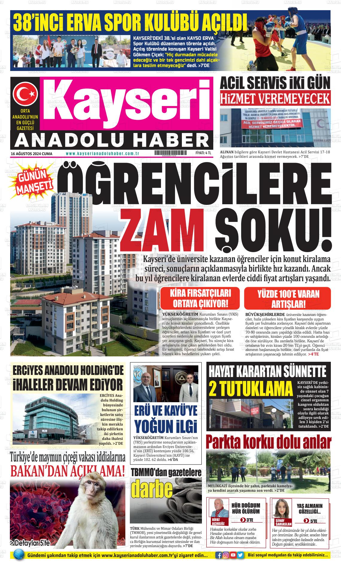 16 Ağustos 2024 Kayseri Anadolu Haber Gazete Manşeti