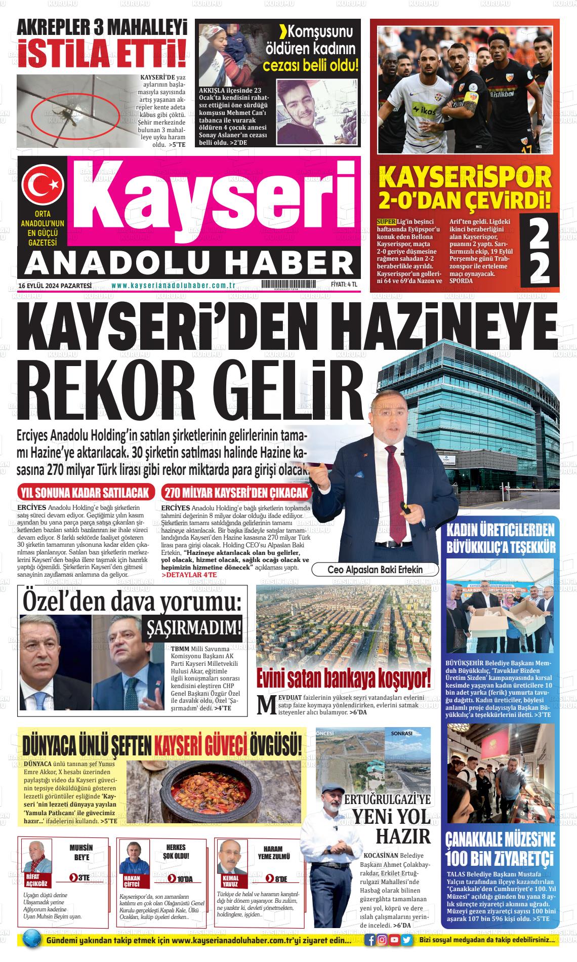 16 Eylül 2024 Kayseri Anadolu Haber Gazete Manşeti