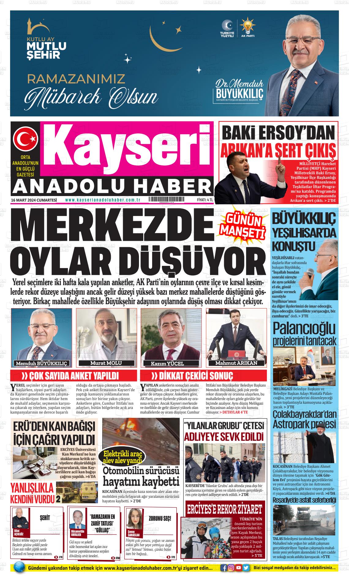 16 Mart 2024 Kayseri Anadolu Haber Gazete Manşeti