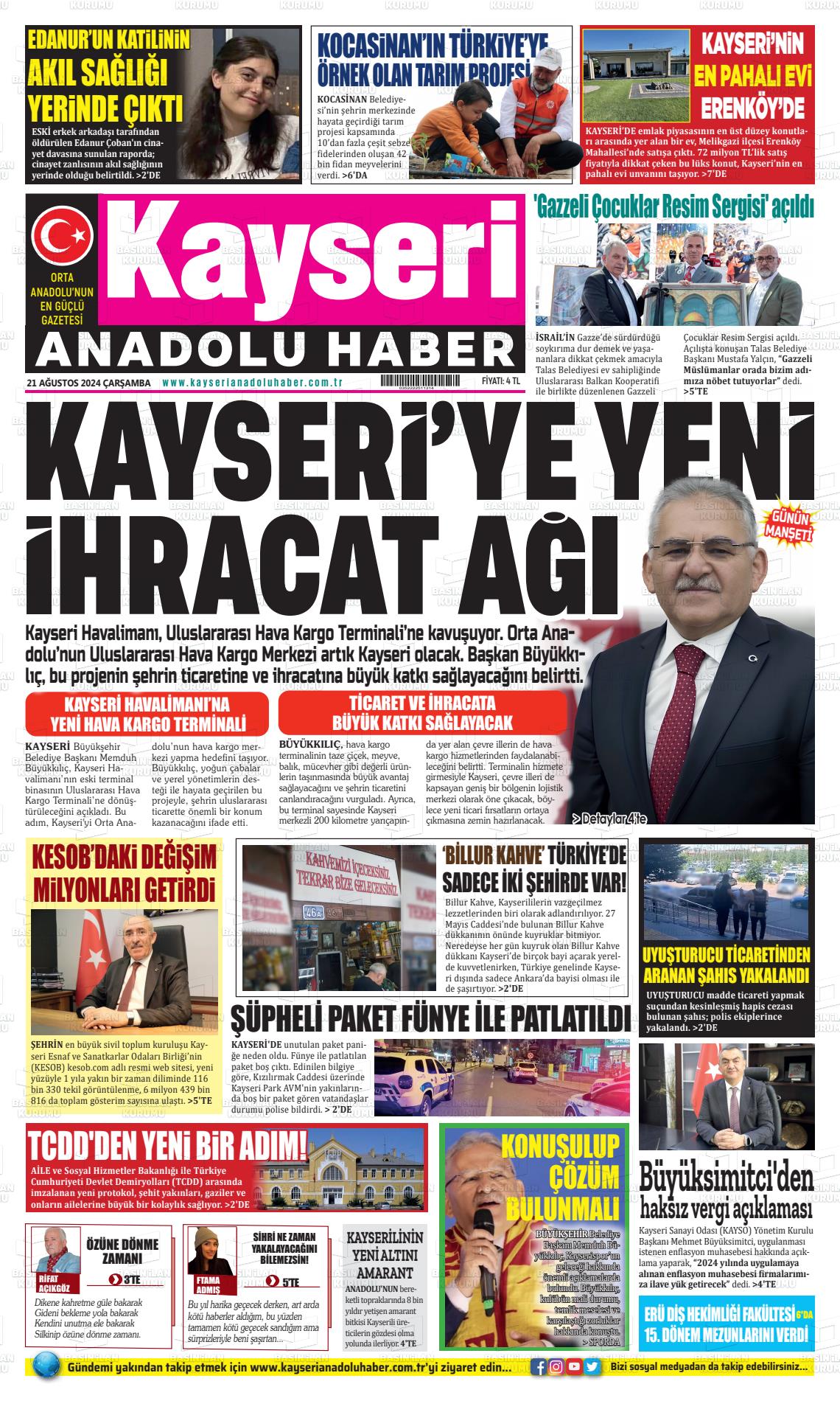 21 Ağustos 2024 Kayseri Anadolu Haber Gazete Manşeti