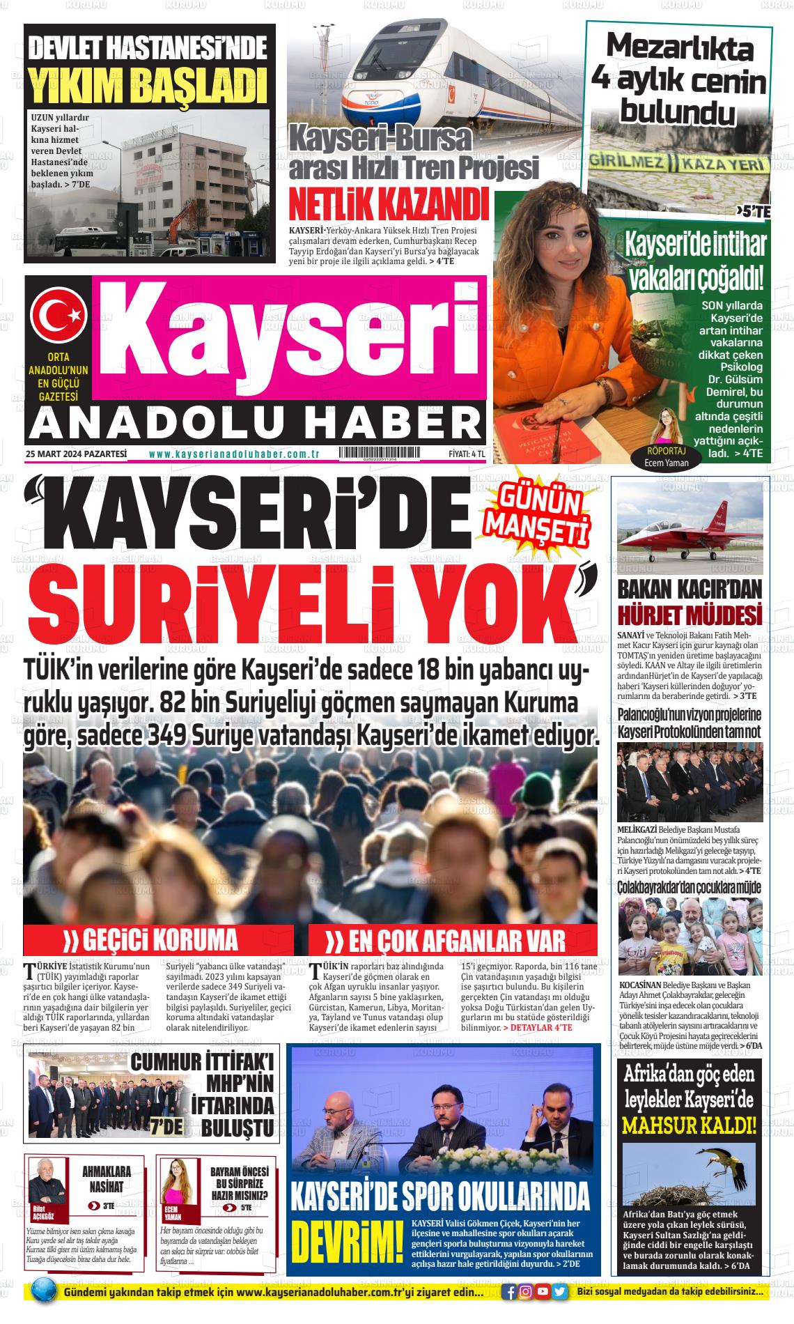 25 Mart 2024 Kayseri Anadolu Haber Gazete Manşeti