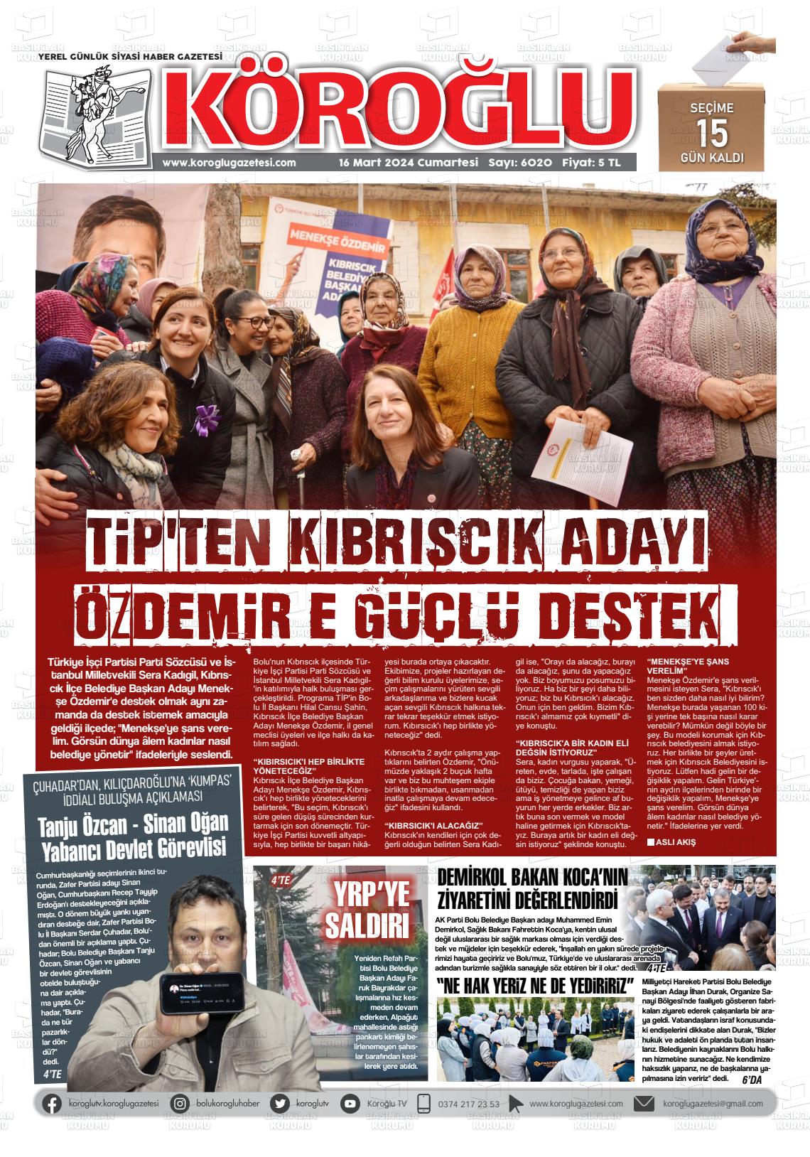 16 Mart 2024 Köroğlu Gazete Manşeti