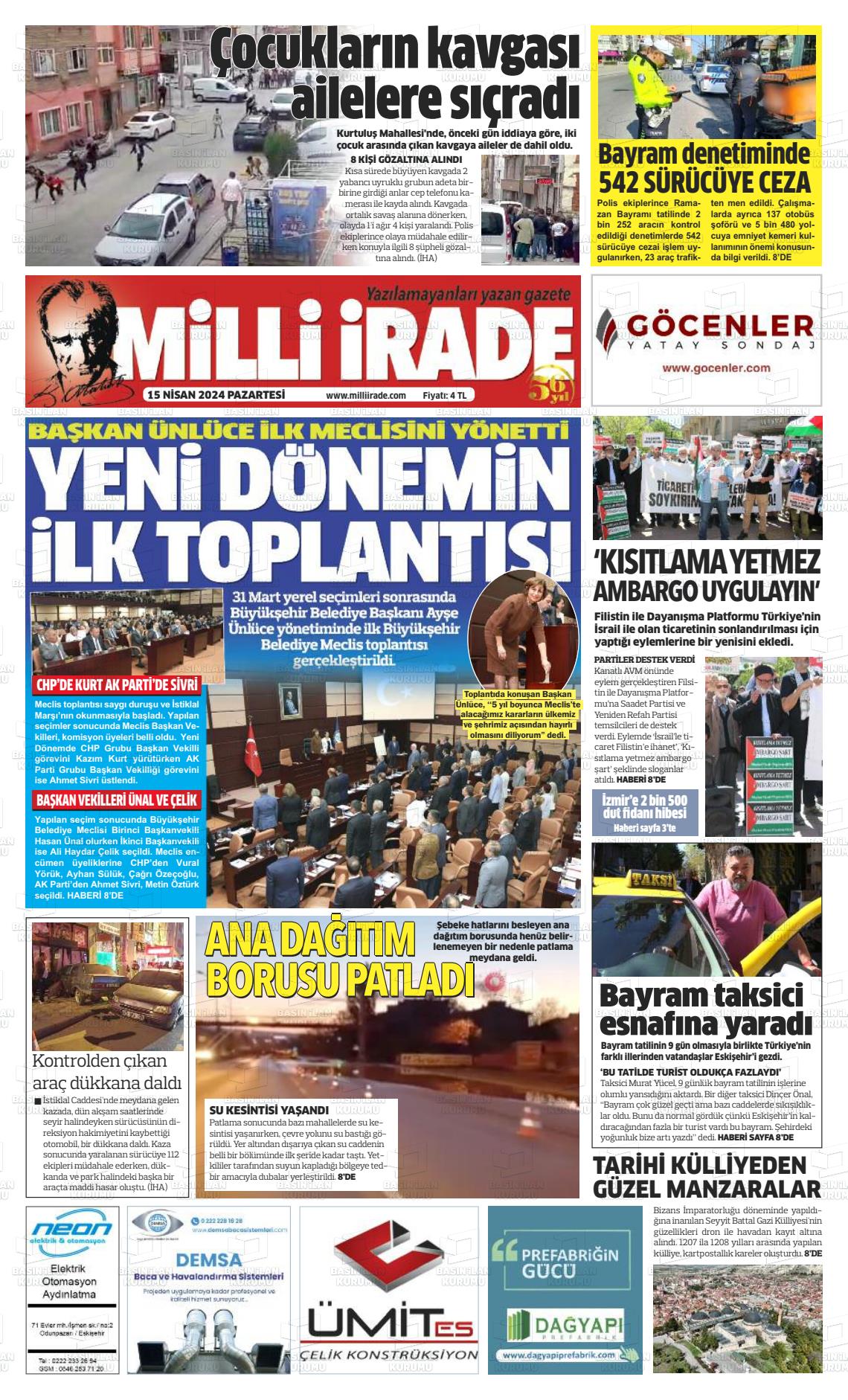 15 Nisan 2024 Milli İrade Gazete Manşeti