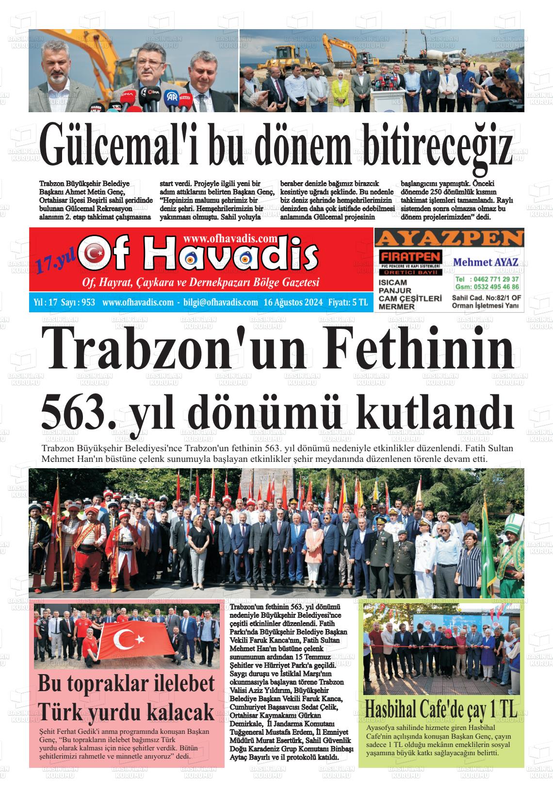 16 Ağustos 2024 Of Havadis Gazete Manşeti