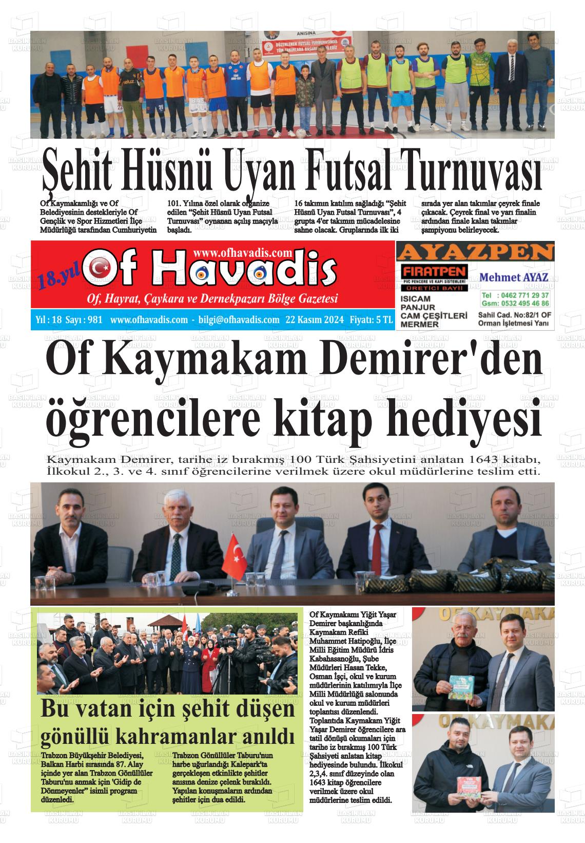 22 Kasım 2024 Of Havadis Gazete Manşeti