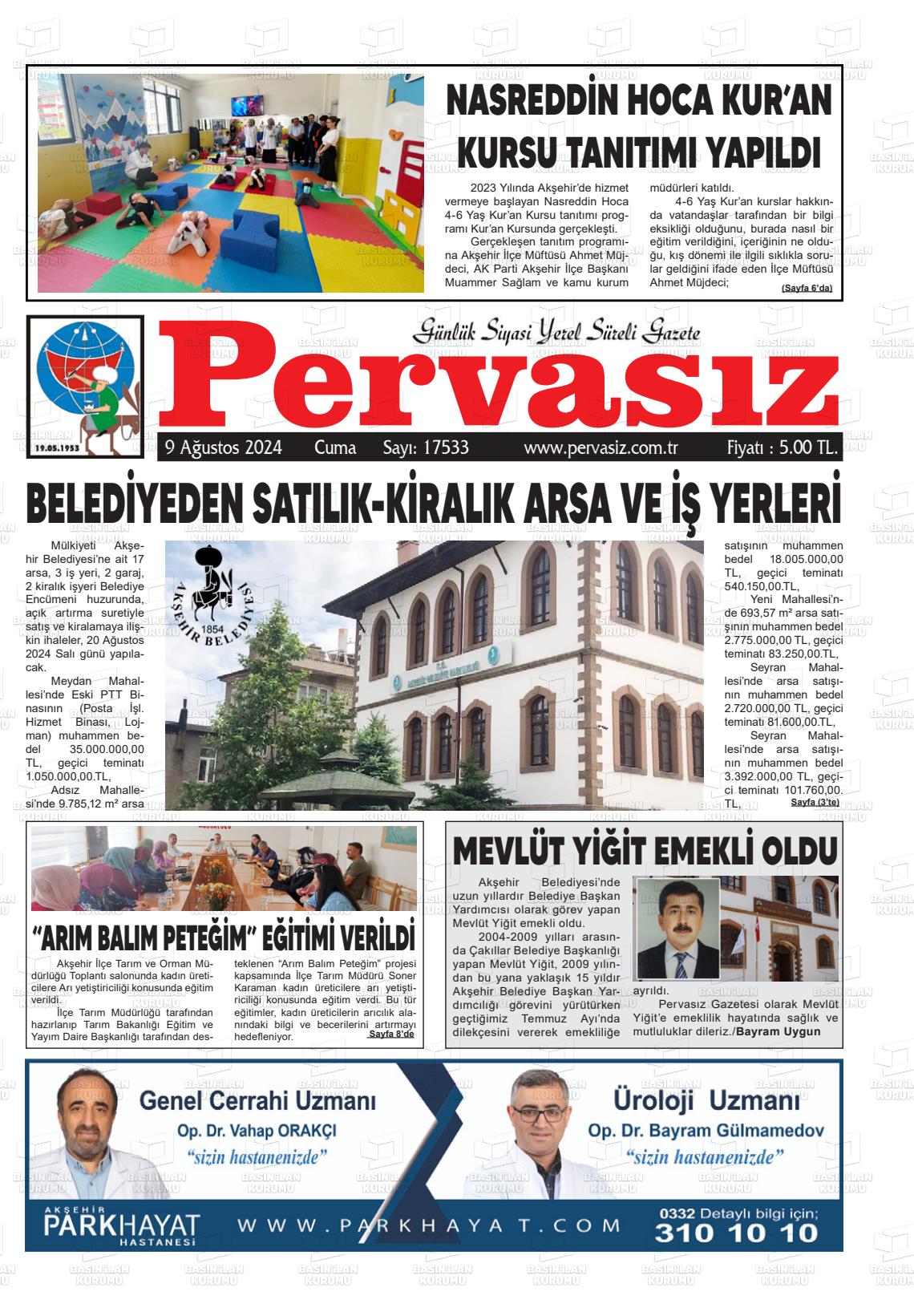 09 Ağustos 2024 Konya Pervasız Gazete Manşeti