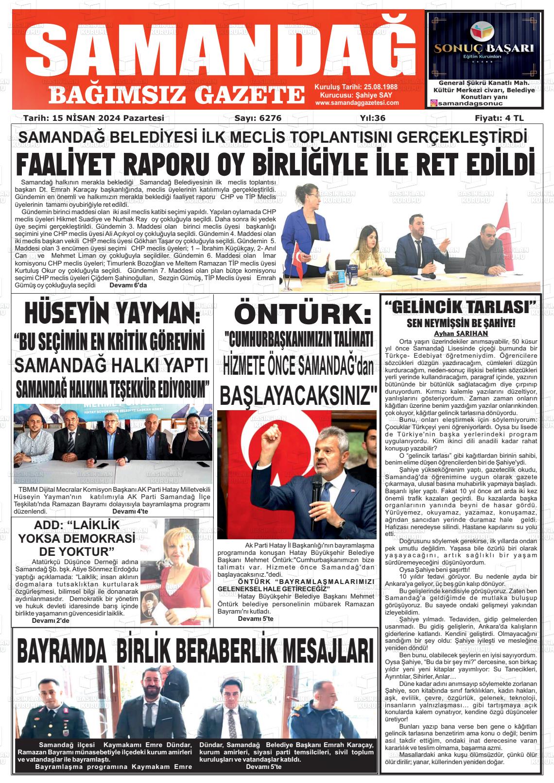 15 Nisan 2024 Samandağ Gazete Manşeti