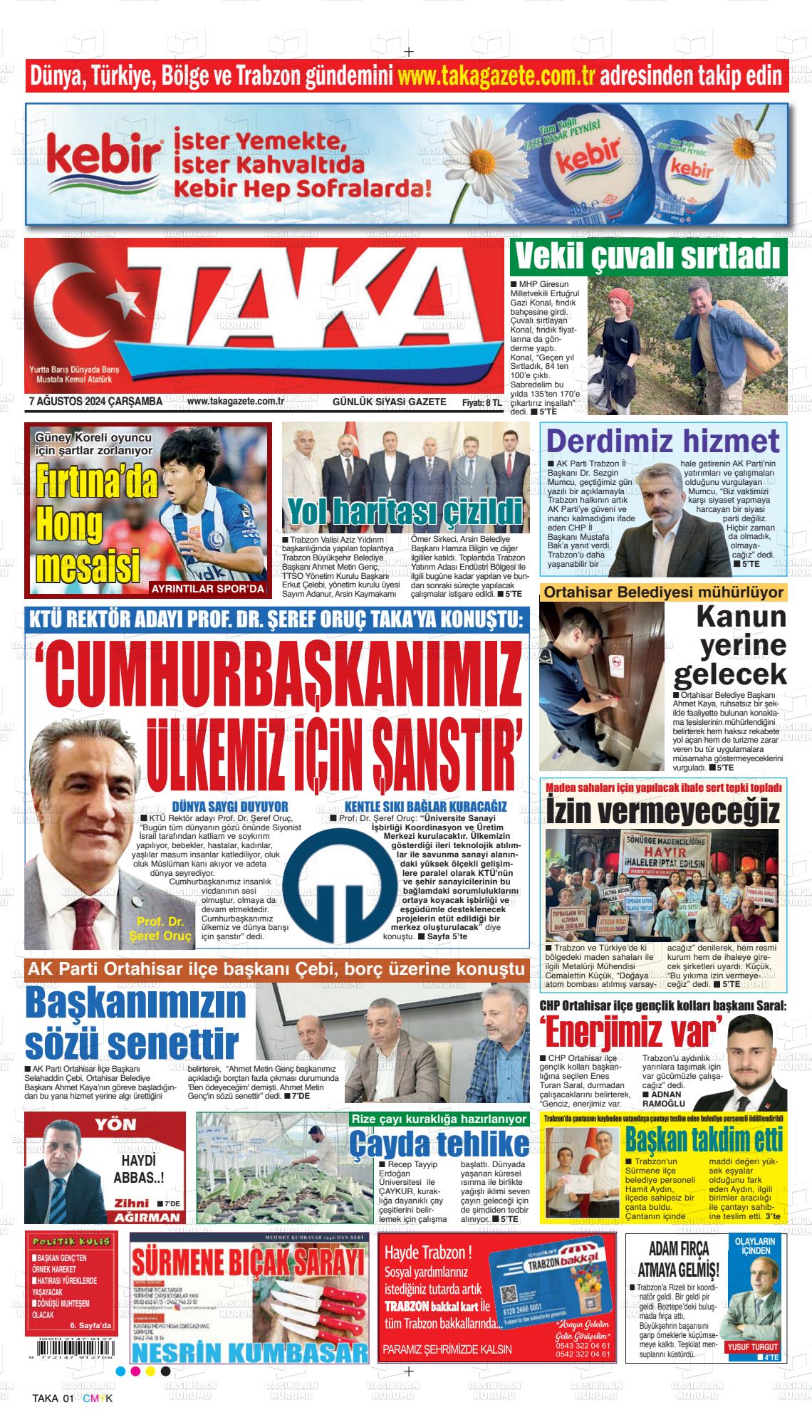 07 Ağustos 2024 Taka Gazete Manşeti