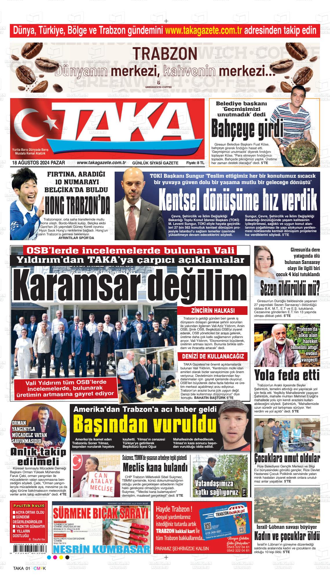 18 Ağustos 2024 Taka Gazete Manşeti