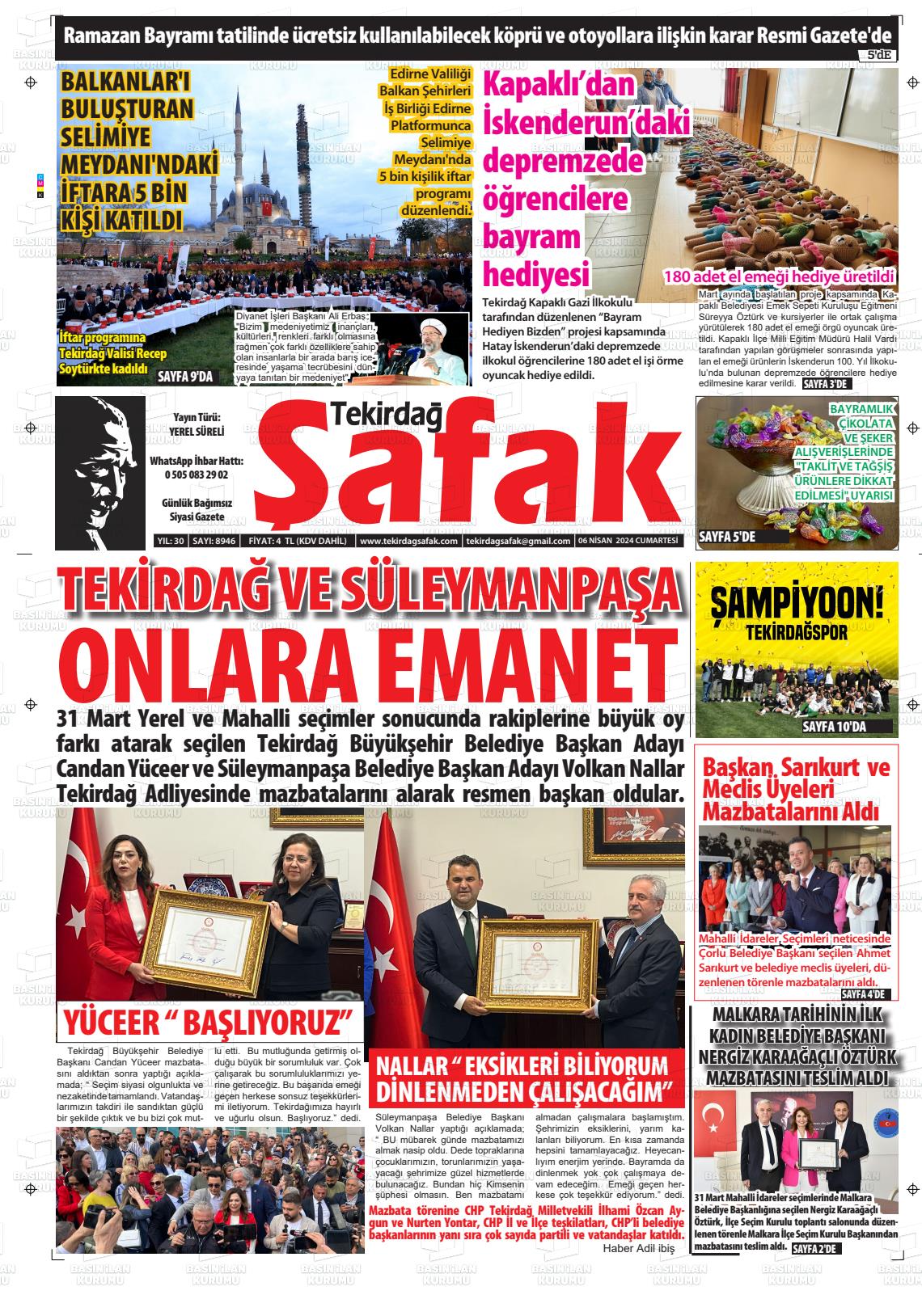 06 Nisan 2024 Tekirdağ Şafak Gazete Manşeti