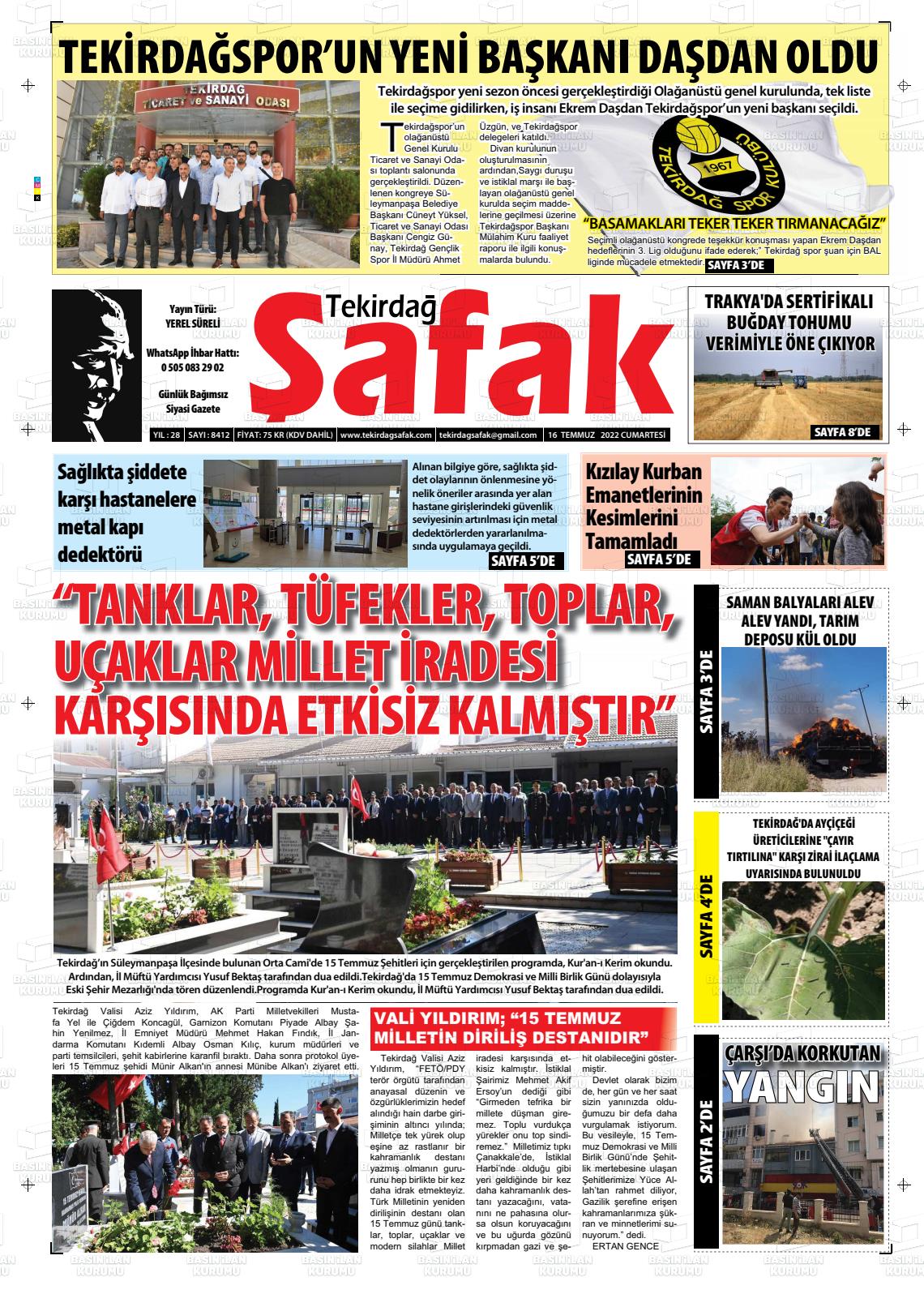 16 Temmuz 2022 Tekirdağ Şafak Gazete Manşeti