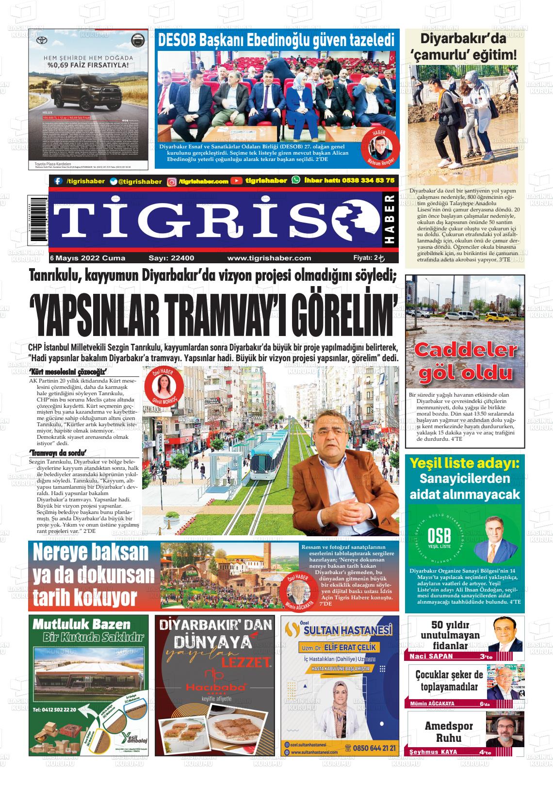 06 Mayıs 2022 Tigris Haber Gazete Manşeti