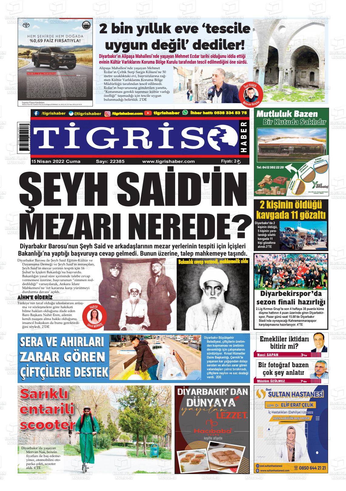 15 Nisan 2022 Tigris Haber Gazete Manşeti